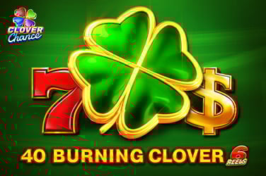 40 Burning clover 6 Reels