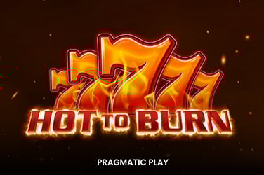 Hot to Burn™