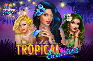 Tropical Beauties